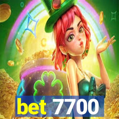 bet 7700